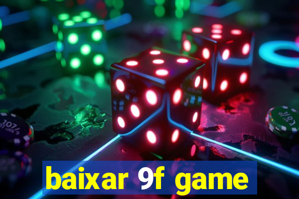 baixar 9f game